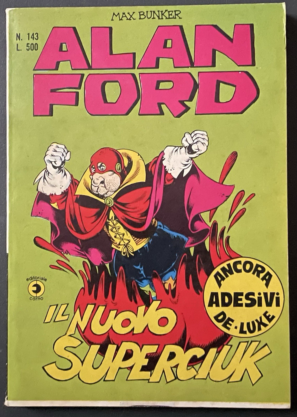 Alan Ford 143 "Il nuovo Superciuk" Editoriale Corno 1981 con adesivi