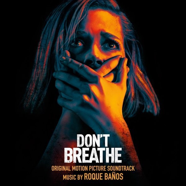 Roque Baños - Don't Breathe (Original Motion Picture Soundtrack) Vinyl LP 0317