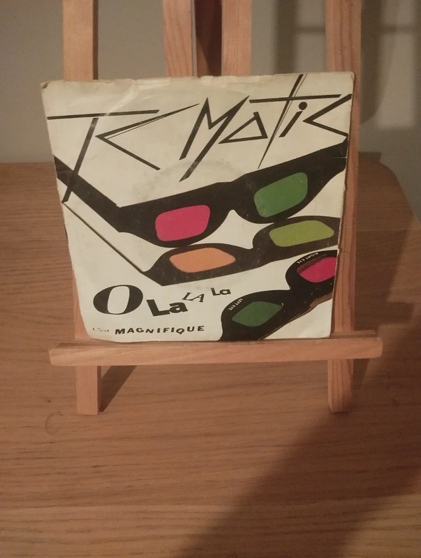 Vinyle 45 TC Matic " O la la la/ c'est magnifique"