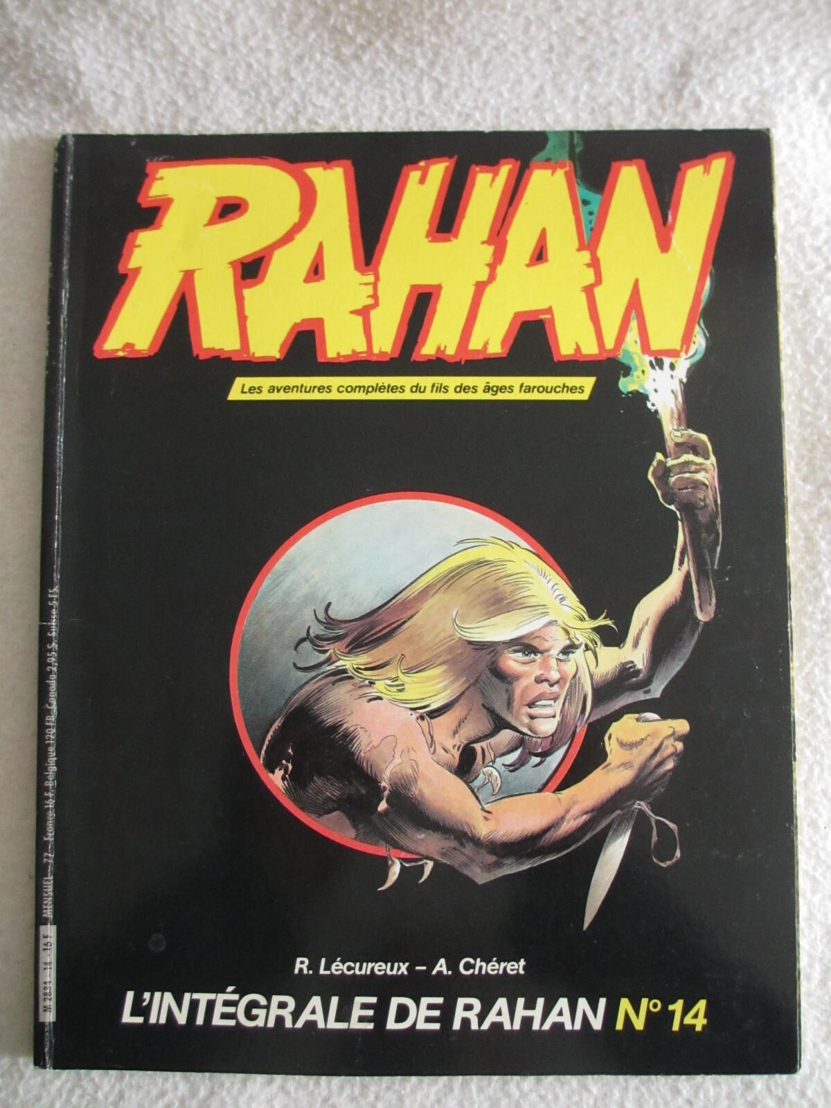 ALBUM BD L'INTEGRALE RAHAN N°14 - MARS 1985
