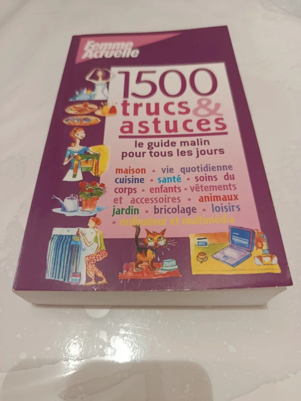 1500 trucs et astuce
