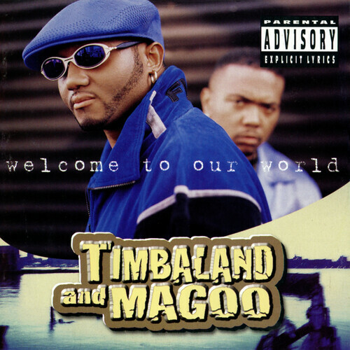 Timbaland & Magoo - Welcome to Our World (LP) New Sealed Vinyl