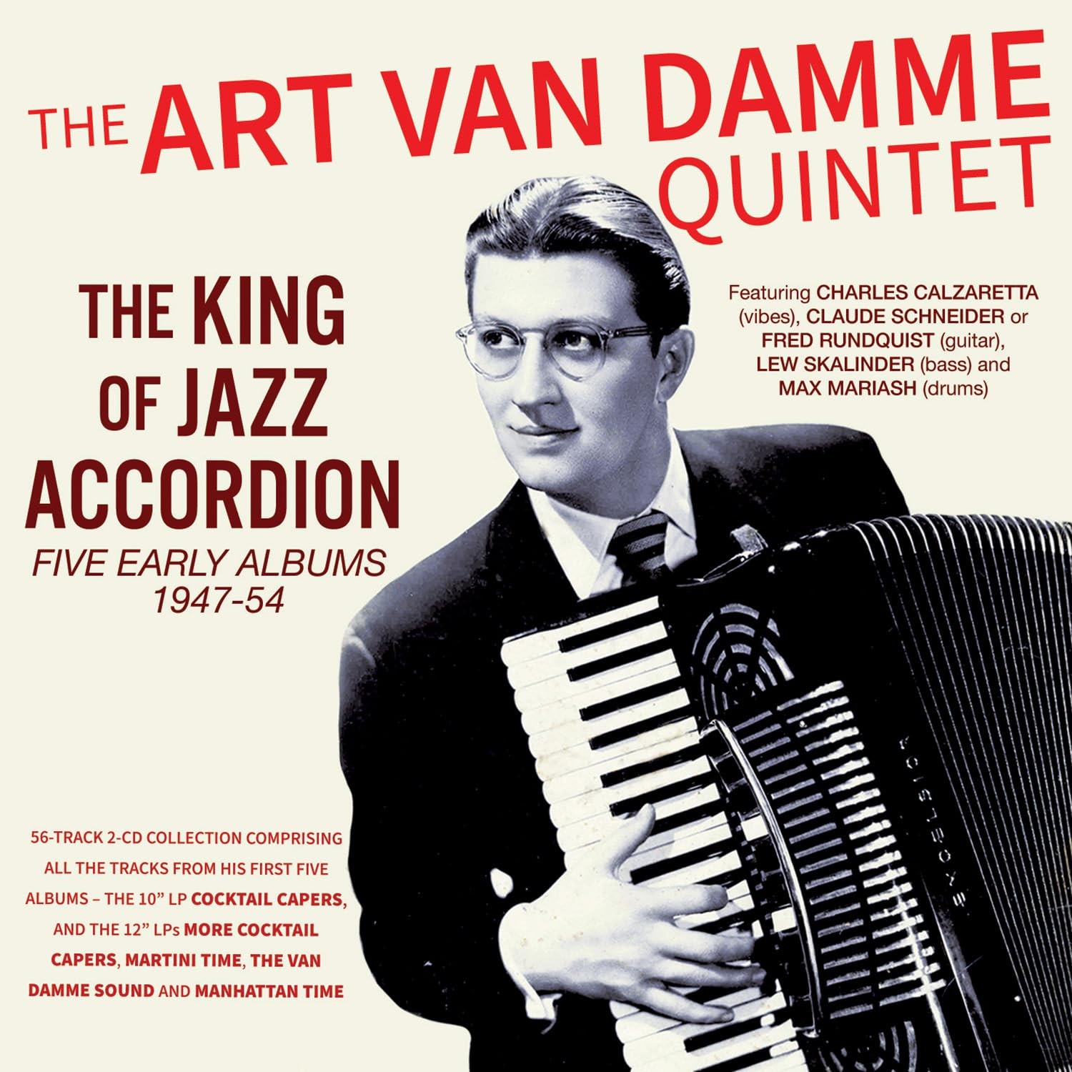 The Art Van Damme Quint The King Of Jazz Accordion: Five Early Albums 1947- (CD)