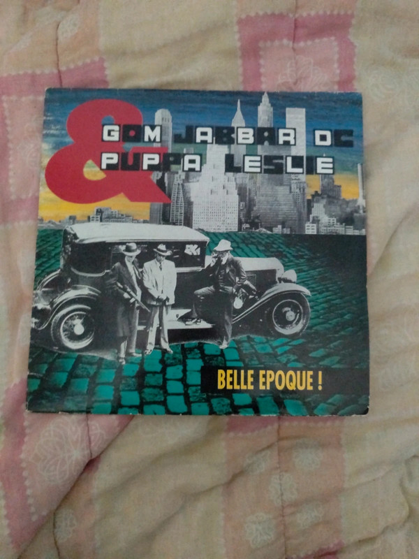 Vinyle gom jabbar et puppa leslie " belle époque "