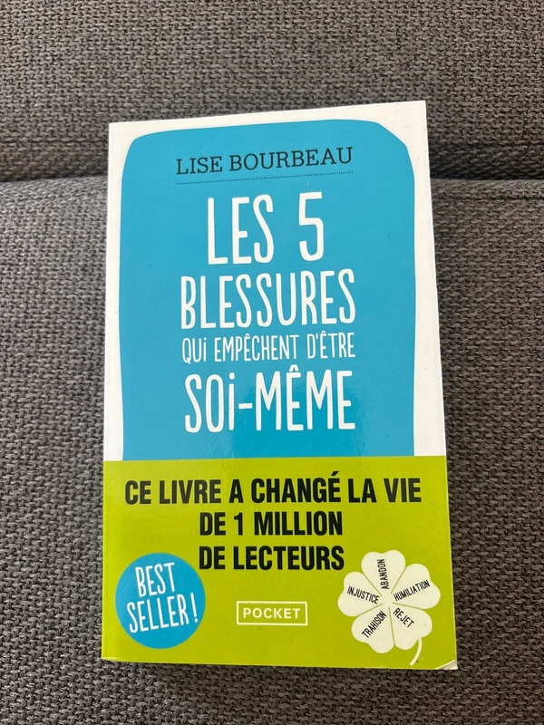 Livre Les 5 Blessures qui empêchent d’être soi même