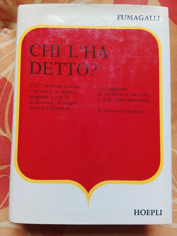 Giuseppe Fumagalli - Chi l'ha detto? (Citazioni, aforismi, frasi famose)