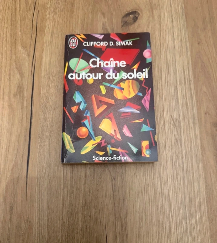 Livre SF Chaîne autour du soleil - Clifford D. Simak - J'ai Lu 814 Poche