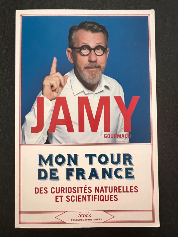 Livre Jamy Mon Tour de France des curiosités