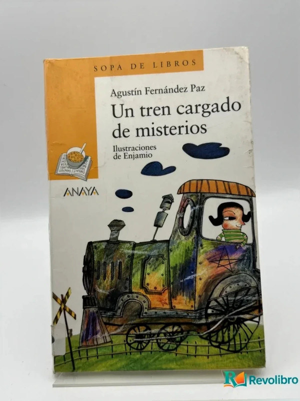Un Tren Cargado de misterios - agustín Fernández Paz