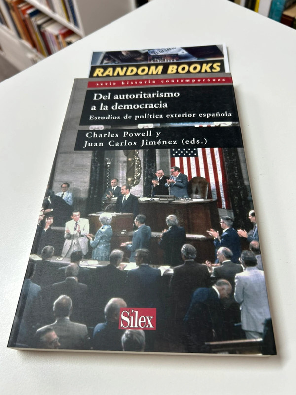 Del autoritarismo a la democracia. Estudios de política exterior española.