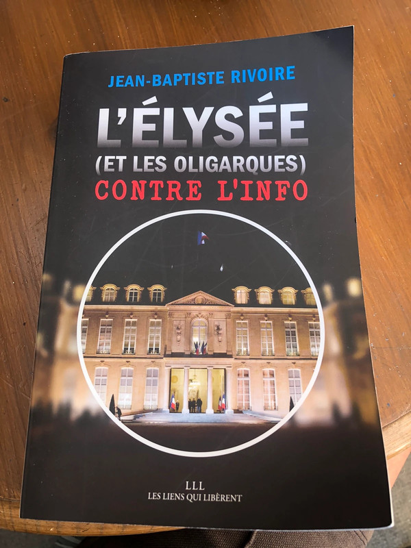 L’Elysee (et les oligarques)contre l’info
