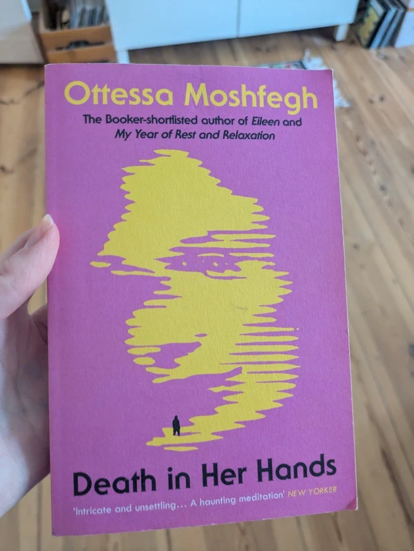 Death in her hands - moshfegh ottessa
