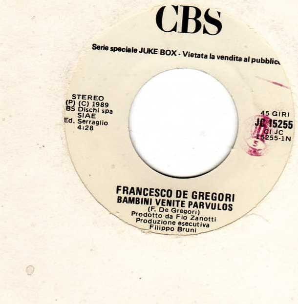 FRANCESCO DE GREGORI 45 PROMO JB 1989 BAMBINI VENITE PARVULOS