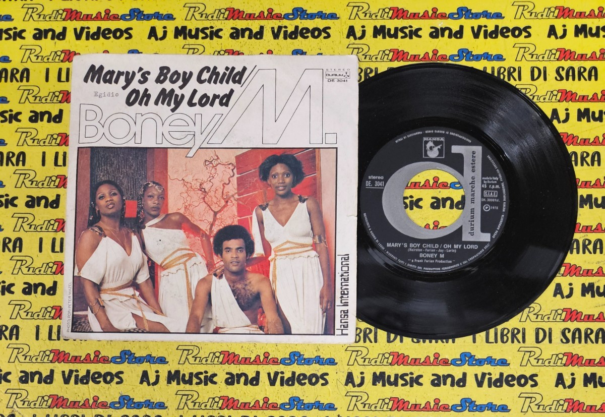 LP*45 7'' BONEY M Mary's boy child Oh my lord 1978 italy DURIUM DE3041 (QSB1)