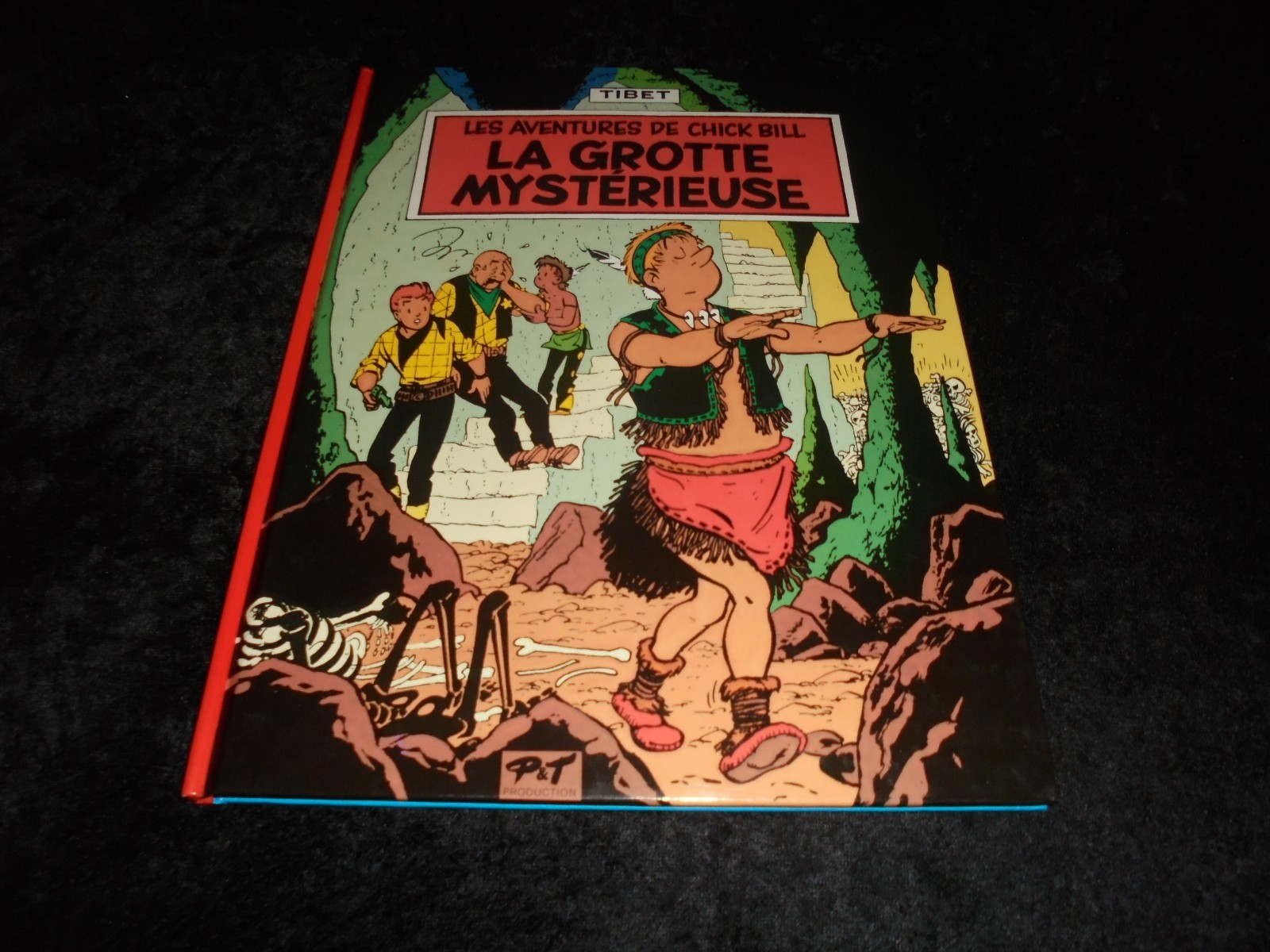Tibet : Les aventures de Chick Bill La grotte mystérieuse Edition TL P & T 1991