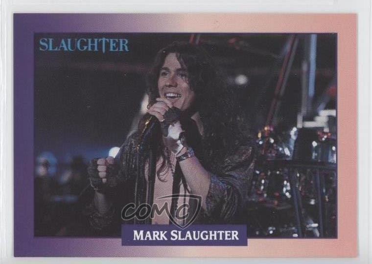 1991 Brockum RockCards Mark Slaughter #168 0s5