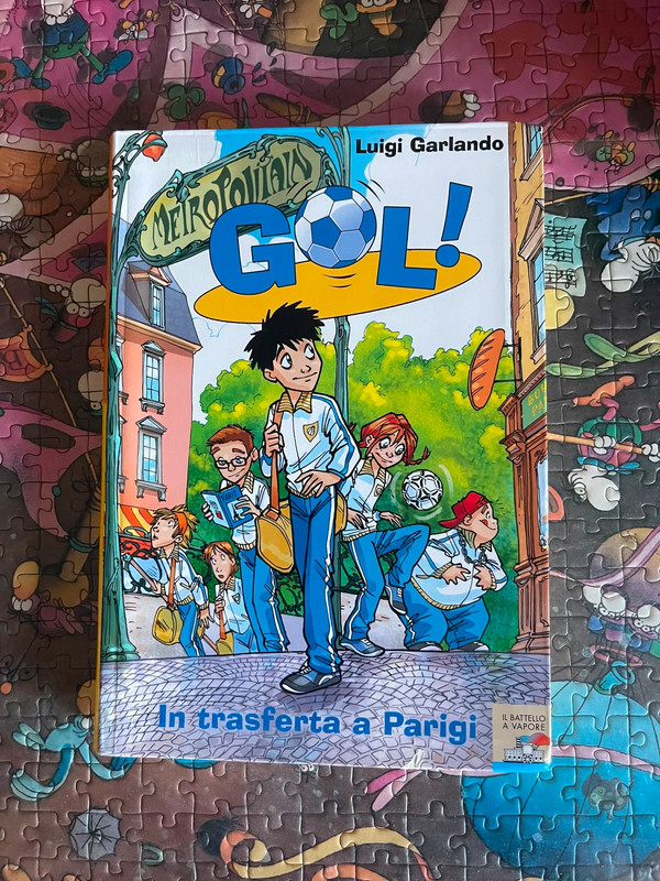 Libro "Gol! - In trasferta a Parigi" - Luigi Garlando / Il Battello a Vapore