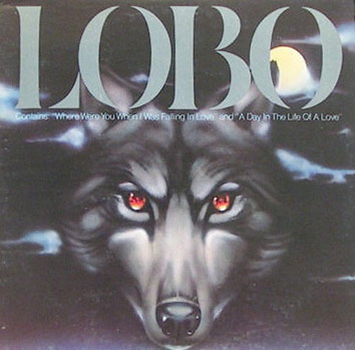 Lobo - Contains: Where Were You When I Was Falling in Love/A Day in the Life of