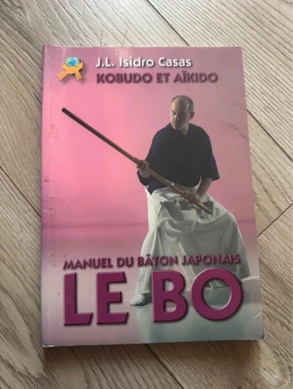 Le Bo - Manuel du Baton Japonais