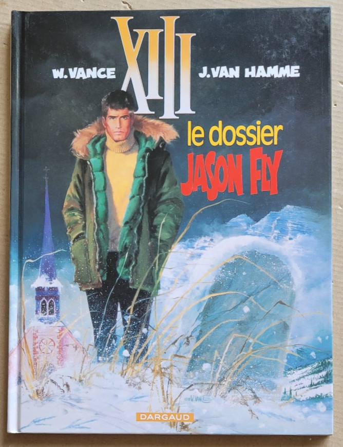 XIII T 6 Le Dossier Jason Fly W VANCE & Van HAMME éd Dargaud rééd