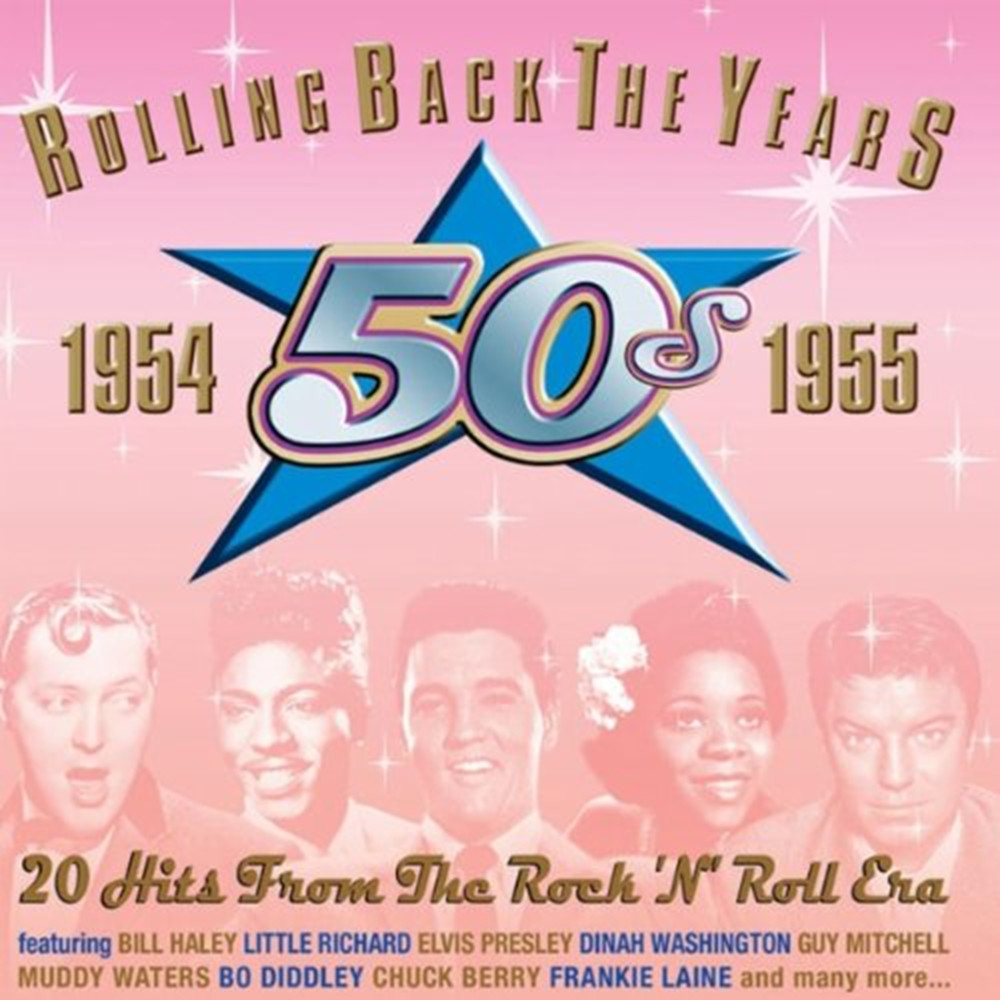 Rolling Back The Years 1954-1955 CD Various Artists (2005)