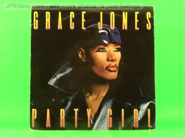 JONES,GRACE PARTY GIRL (PICTURE SLEEVE) (137) 7" MANHATTAN