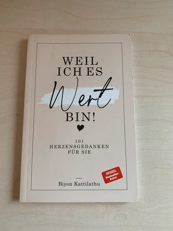 Sprüche Buch, “weil ich es wert bin”
