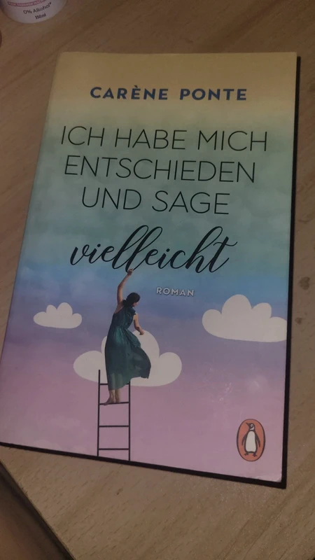 Ich habe mich entschieden und sage vielleicht