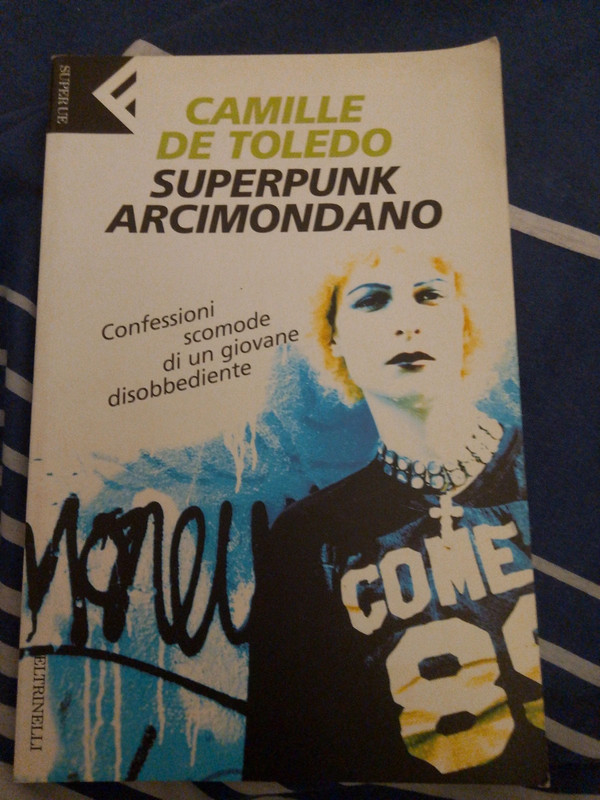 Libro "Superpunk, arcimondano" - Camille de Toledo (Feltrinelli)