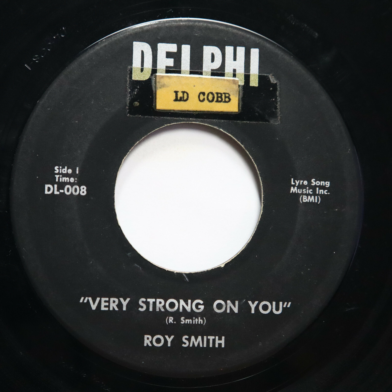 Roy Smith - Very Strong On You / It Happens To The Best Of Us Soul 45 RPM Vinyl