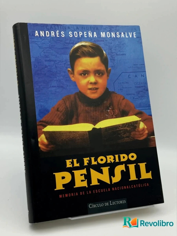 El florido Pensil - Andrés Sopeña Monsalve