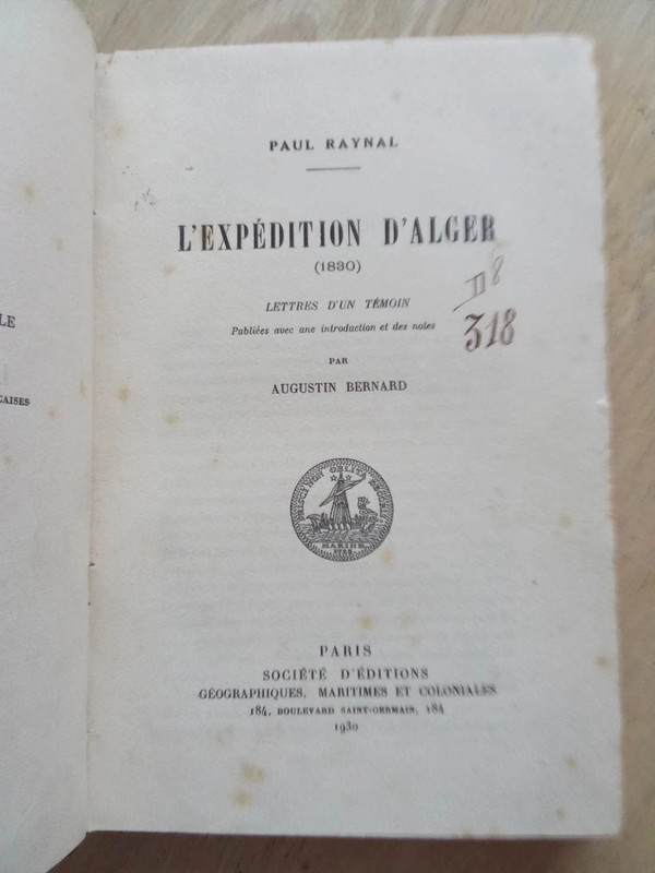 L'expédition d'Alger (1830), lettres d'un témoin, par Paul Raynal