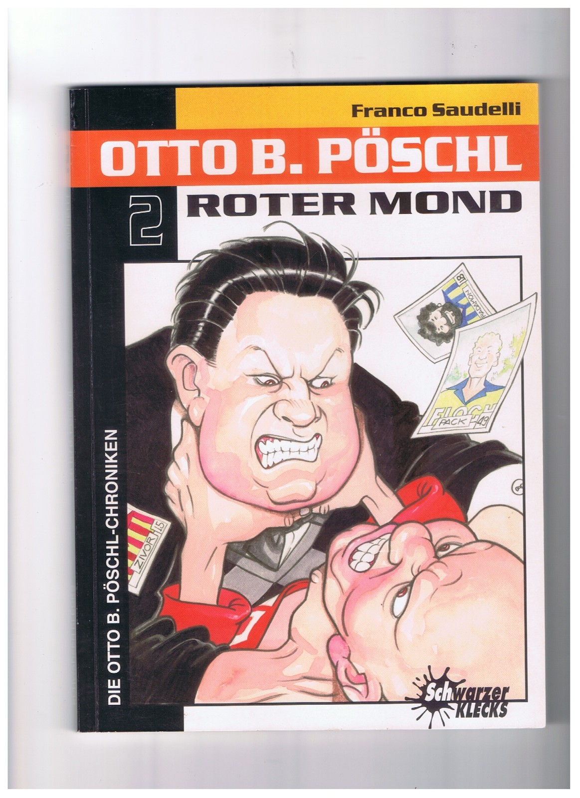 Otto B. Pöschl # 2 - Luna Rossa - Saudelli - 1. Ed. 2000 - ottimo