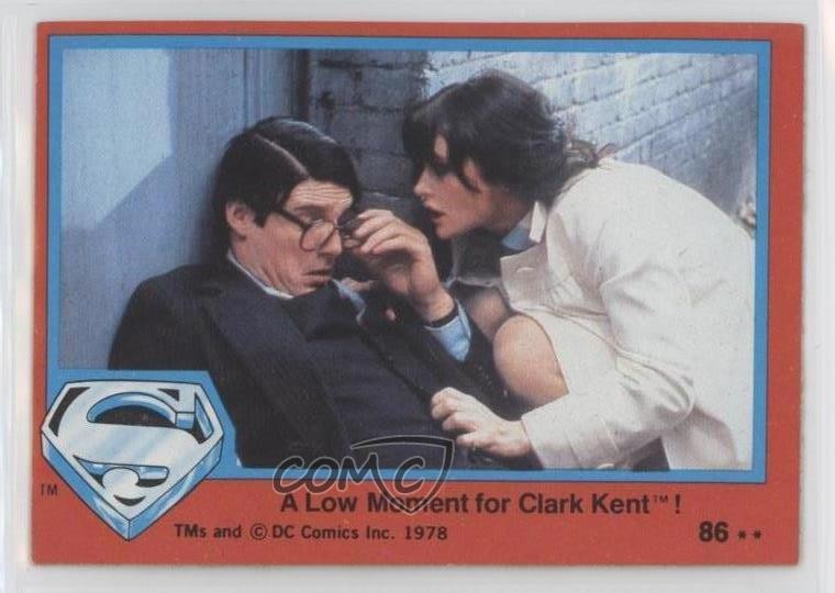 1978 Topps Superman The Movie Clark Kent A Low Moment for ! #86 0f8