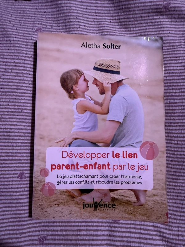 Lot 2 livres Aletha Solter - Pleurs et colères, Développer le lien parent-enfant par le jeu