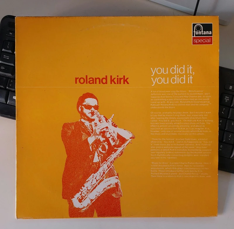 Roland Kirk  You Did It, You Did It