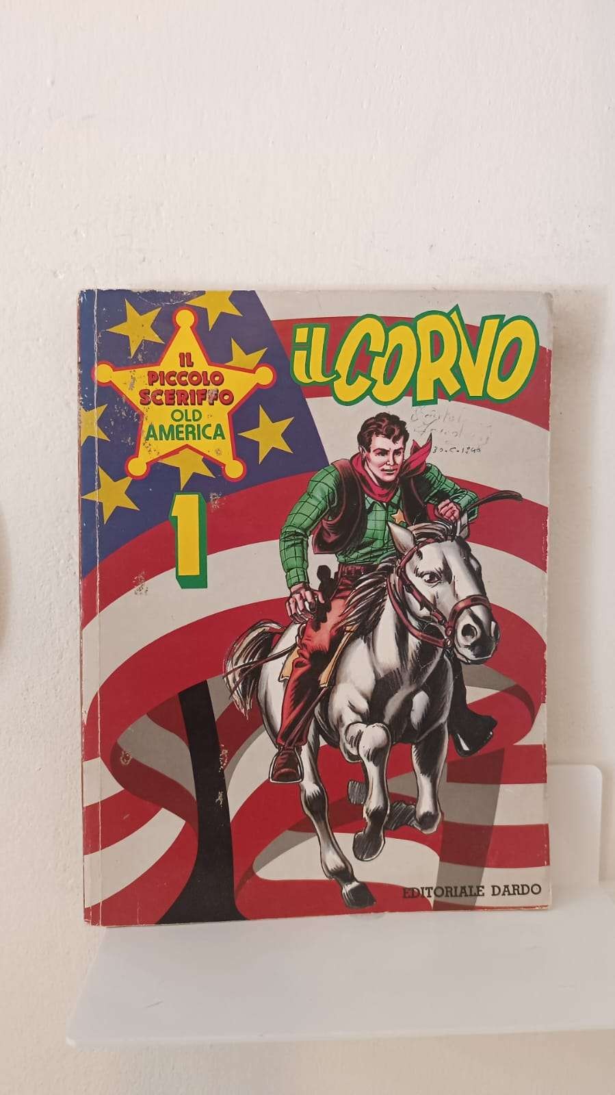 IL PICCOLO SCERIFO OLD AMERICA 1 Il corvo - Edizioni Dardo