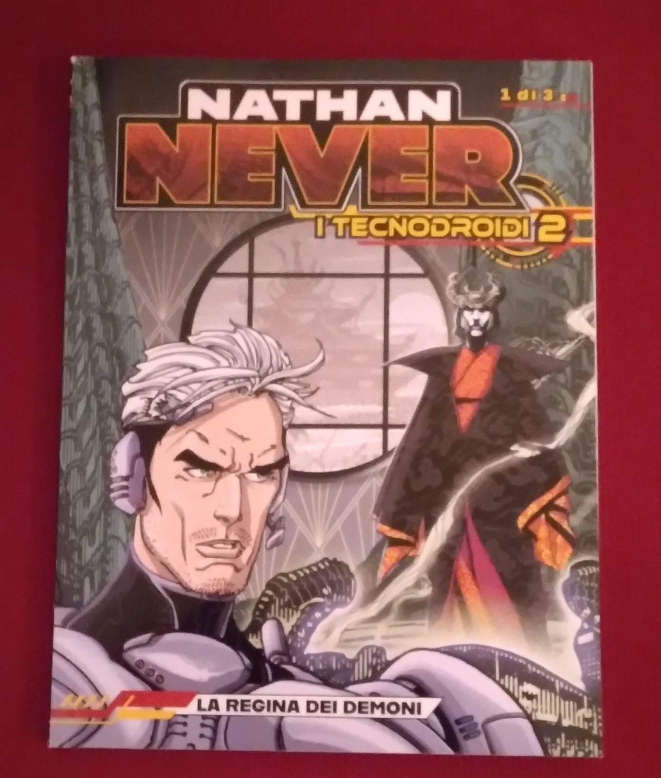 NATHAN NEVER TECNODROIDI2 -1 LA REGINA DEI DEMONI- SERRA, ALBERTI