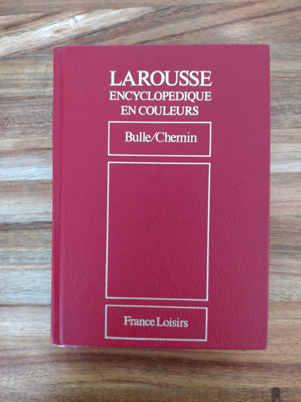 Larousse Encyclopédique en Couleurs - Tome 4 / Bulle/Chemin