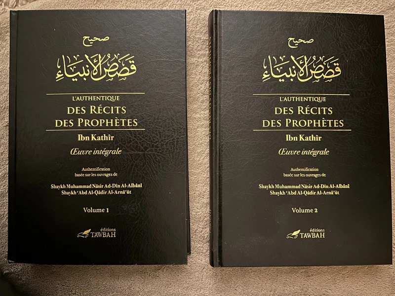 L'authentique Des Récits Des Prophètes (2 Volumes) - Ismail Ibn Kathir