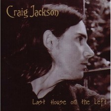 Craig Jackson - L'Ultima Casa A Sinistra [Nuovo CD]