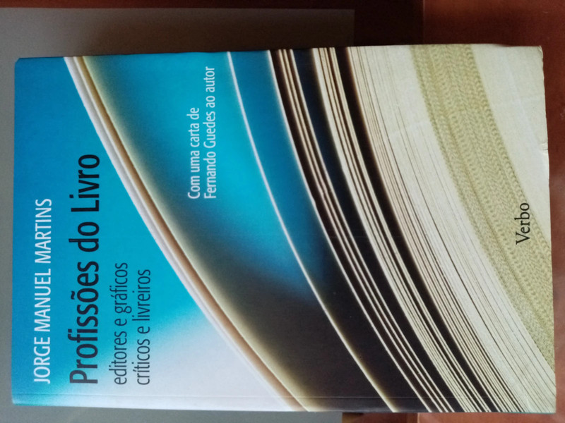 Profissões do Livro editores e gráficos, críticos e livreiros