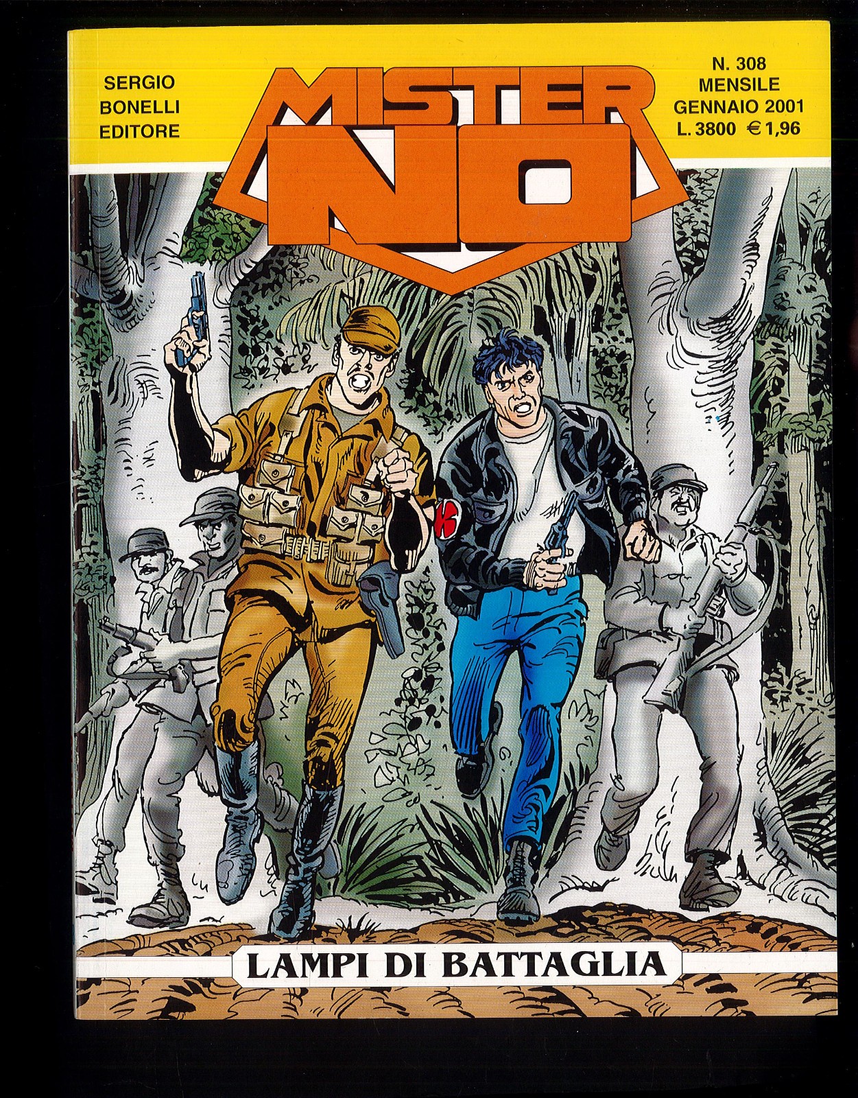 Mister NO n.308 "Lampi di battaglia" Edicola SBE 2001 ▓