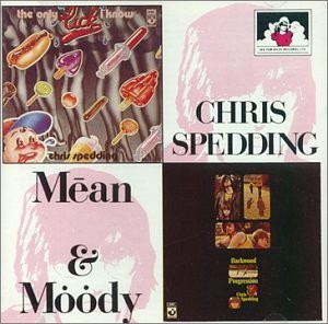CHRIS SPEDDING - Mean & Moody - CD - Import - **Excellent Condition** - RARE