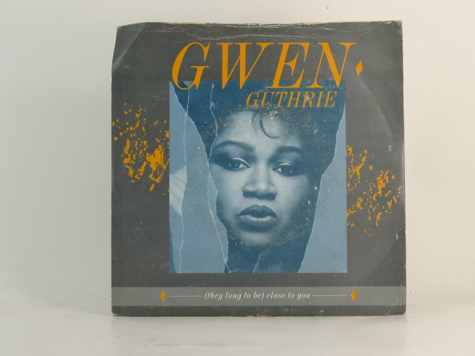 GWEN GUTHRIE (THEY LONG TO BE) CLOSE TO YOU (2) (78) 2 Track 7" Single including