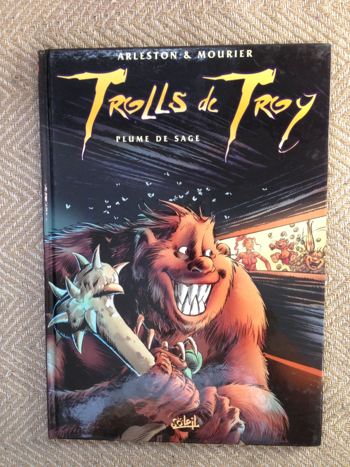 P5 BD - TROLLS DE TROY - PLUME DE SAGE - T.7 SOLEIL - ARLESTON MOURIER