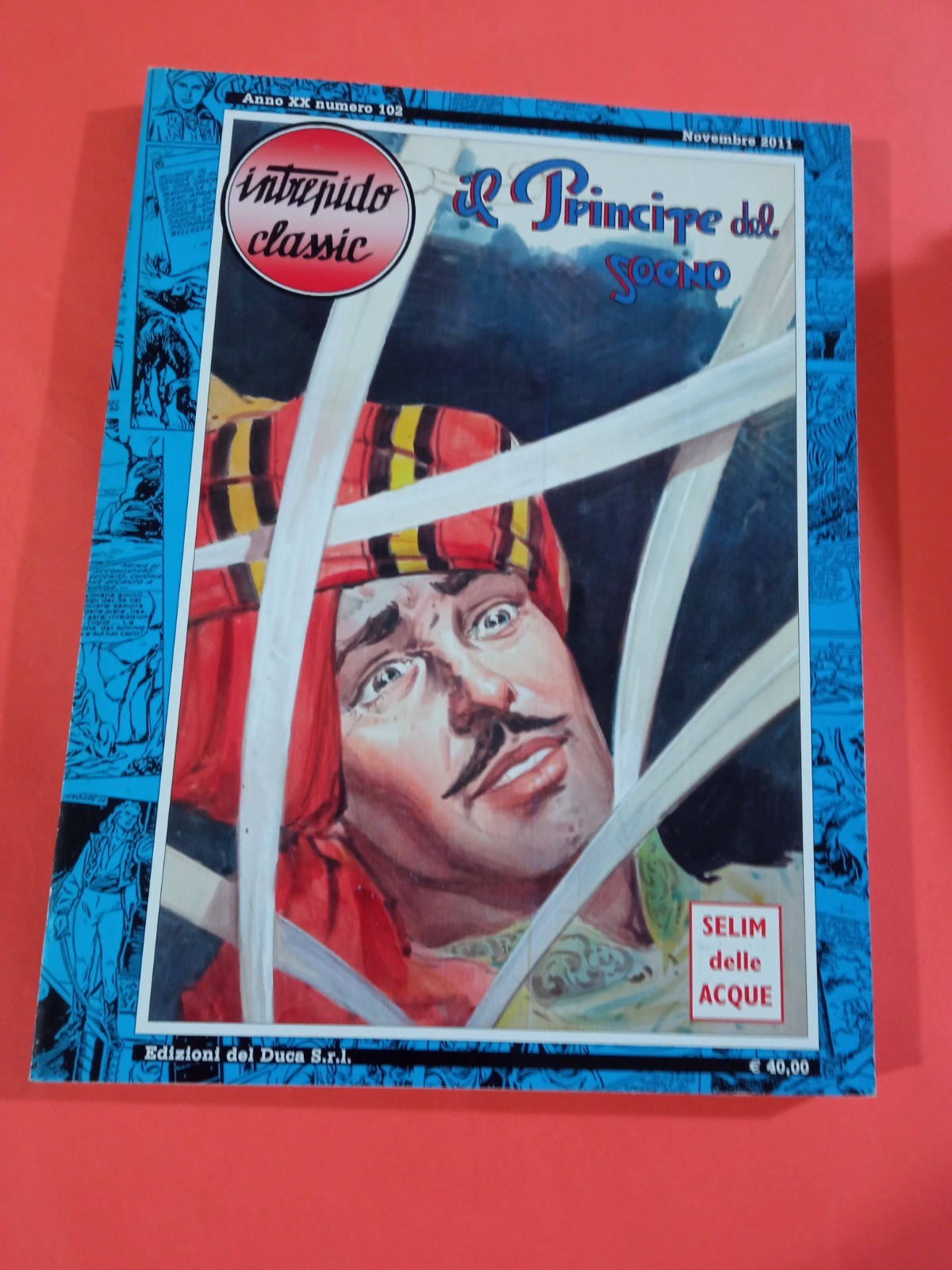 INTREPIDO CLASSIC 102 ED.DEL DUCA IL PRINCIPE DEL SOGNO 28 COPIA NUMERATA OTTIMO