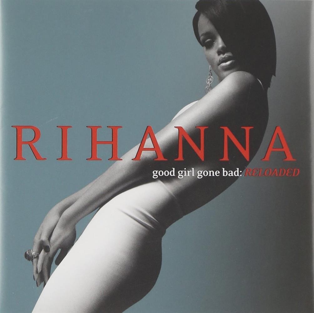 Good Girl Gone Bad: Reloaded - Rihanna (Audio CD)