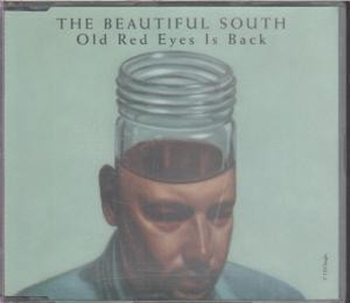 Beautiful South Old Red Eyes È Tornato CD UK Go Discs 1991 GODCD66