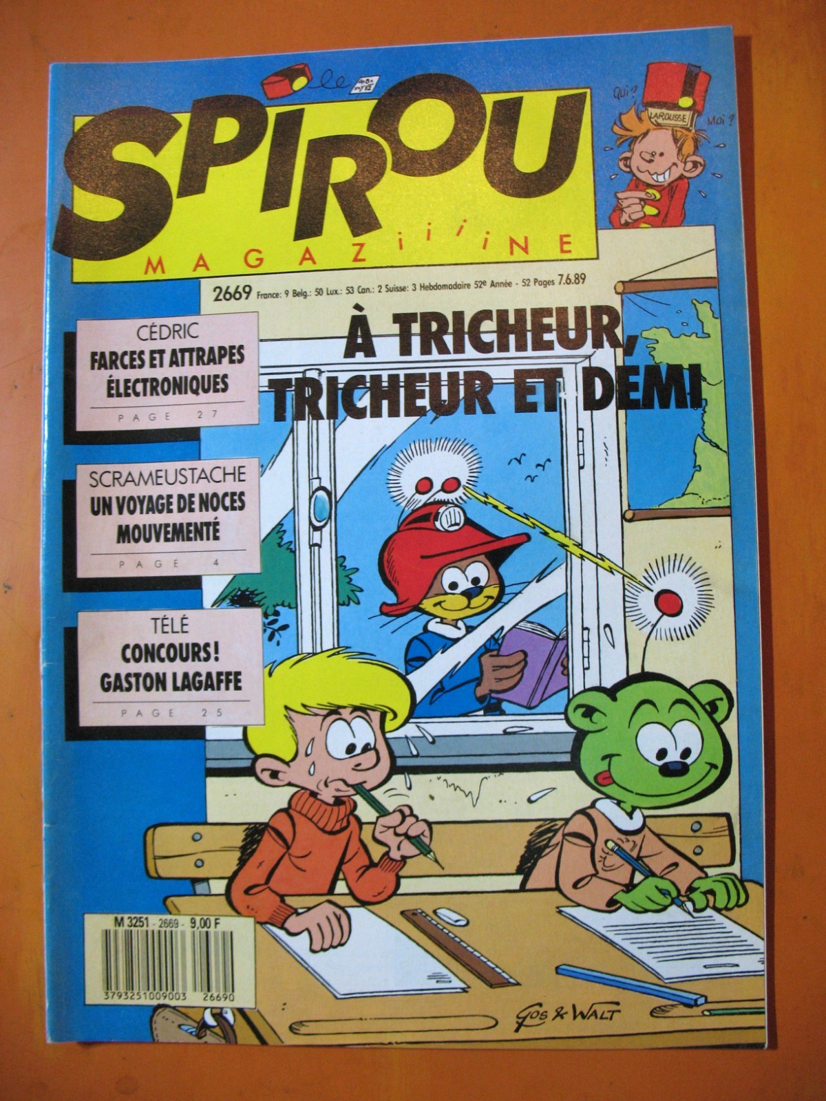 SPIROU Magazine N° 2669 du 07/06/1989- à tricheur, tricheur et demi